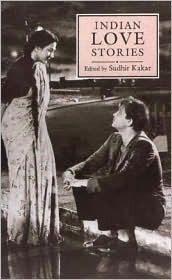 Indian Love Stories by Sudhir Kakar