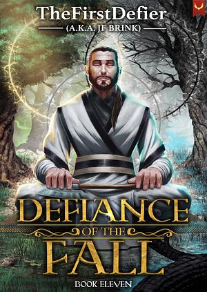 Defiance of the Fall 11 by J.F. Brink