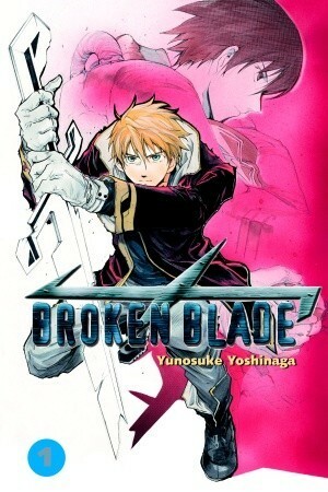 Broken Blade, Vol. 1 by Yunosuke Yoshinaga
