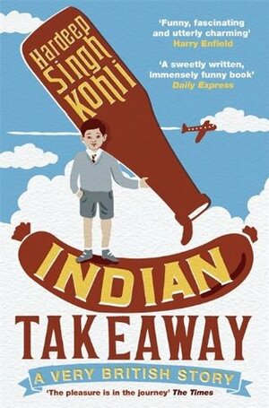 Indian Takeaway by Hardeep Singh Kohli