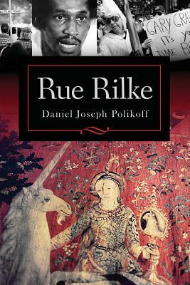 Rue Rilke by Daniel Joseph Polikoff