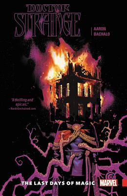 Doctor Strange, Vol. 2: The Last Days of Magic by Jason Aaron