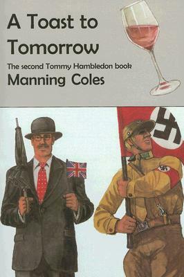 A Toast to Tomorrow by Manning Coles