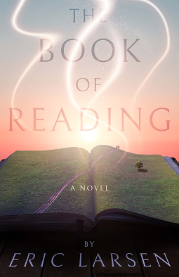 The Book of Reading by Eric Larsen