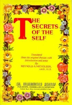 Secrets of the Self by Muhammad Iqbal