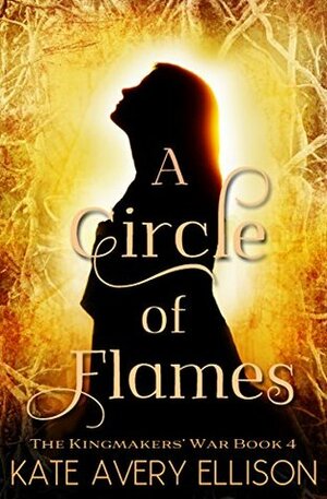 A Circle of Flames by Kate Avery Ellison