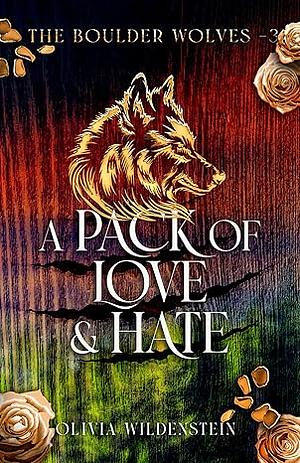 A Pack of Love and Hate by Olivia Wildenstein