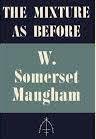 The Mixture As Before by W. Somerset Maugham