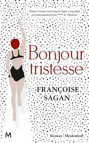 Bonjour tristesse by Françoise Sagan