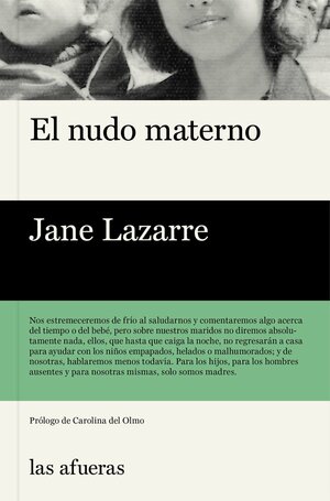El nudo materno by Carolina del Olmo, Jane Lazarre