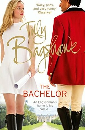 The Bachelor by Tilly Bagshawe
