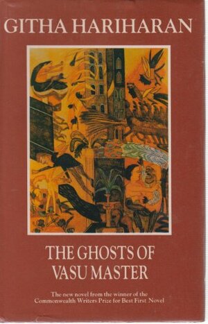 The Ghosts Of Vasu Master by Githa Hariharan