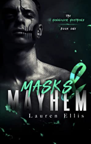 Masks & Mayhem by Lauren Ellis