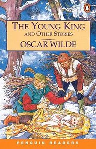 The Young King and Other Stories by Oscar Wilde