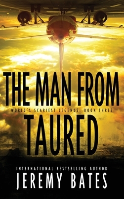 The Man From Taured by Jeremy Bates
