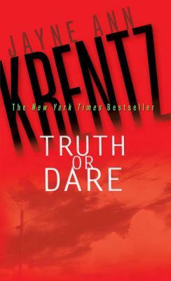 Truth or Dare by Jayne Ann Krentz