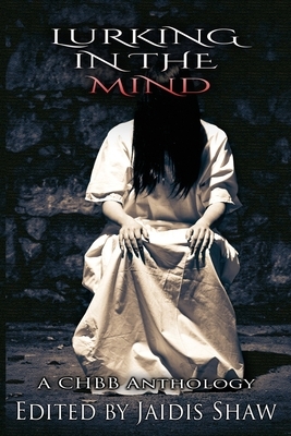 Lurking in the Mind by E. M. Fitch, Kathy-Lynn Cross, Liz Butcher