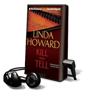 Kill and Tell by Linda Howard