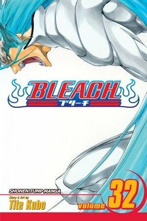 Bleach, Volume 32 by Tite Kubo