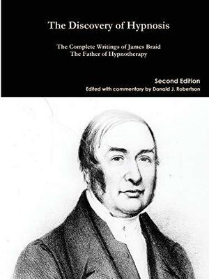 The Complete Writings of James Braid by James Braid