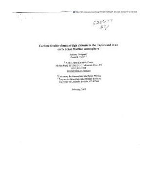 Carbon Dioxide Clouds at High Altitude in the Tropics and in an Early Dense Martian Atmosphere by National Aeronautics and Space Adm Nasa