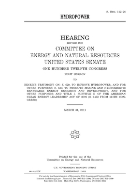 Hydropower by Committee on Energy and Natura (senate), United States Senate, United States Congress