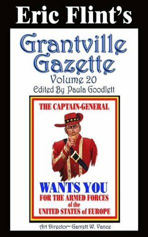 Grantville Gazette, Volume 20 by David Carrico, Garrett W. Vance, Paula Goodlett, Eric Flint