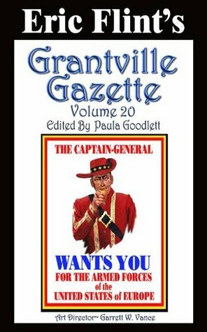 Grantville Gazette, Volume 20 by Paula Goodlett, David Carrico, Eric Flint, Garrett W. Vance