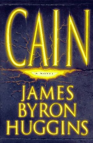 Cain by James Byron Huggins