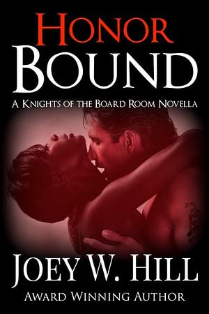 Honor Bound by Joey W. Hill