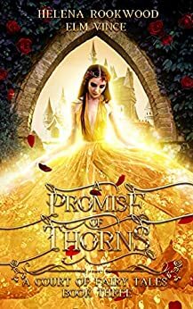 A Promise of Thorns by Elm Vince, Helena Rookwood