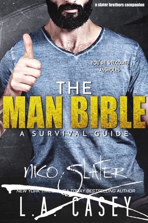 The Man Bible: A Survival Guide by L.A. Casey