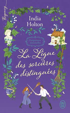 La ligue des sorcières distinguées by India Holton