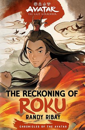 The Reckoning of Roku by Randy Ribay