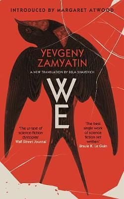 We by Yevgeny Zamyatin