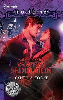 The Vampire's Seduction / His Magic Touch by Cynthia Cooke