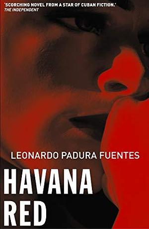 Havana Red: A Mario Conde Mystery by Leonardo Padura, Peter Bush