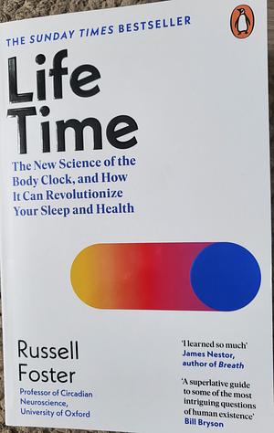 Life Time by Russell Foster, Russell Foster