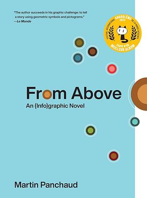 From Above: An Infographic Novel by Martin Panchaud