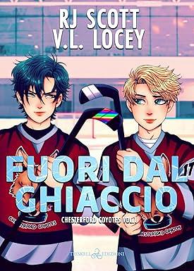 Fuori dal ghiaccio by V.L. Locey, RJ Scott