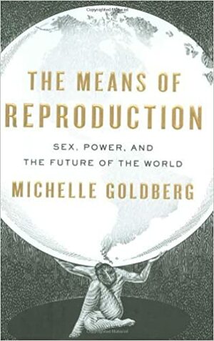 Wojny reprodukcyjne. Płeć, władza a przyszłość świata by Michelle Goldberg