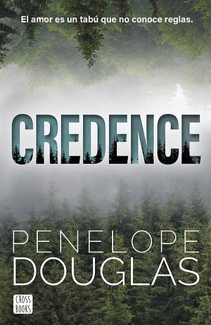 Credence by Penelope Douglas