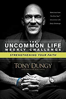 Strengthening Your Faith by Tony Dungy, Nathan Whitaker