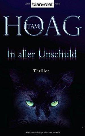 In Aller Unschuld Roman by Andrea Stumpf, Gabriele Werbeck, Tami Hoag, Tami Hoag