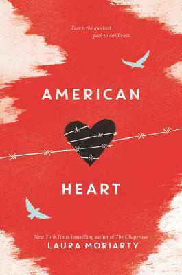 American Heart by Laura Moriarty