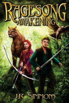 Ragesong: Awakening by J. R. Simmons