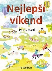 Nejlepší víkend by Patrik Hartl