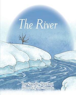The River by Sandy Stream