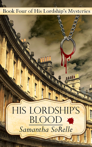 His Lordship's Blood by Samantha SoRelle