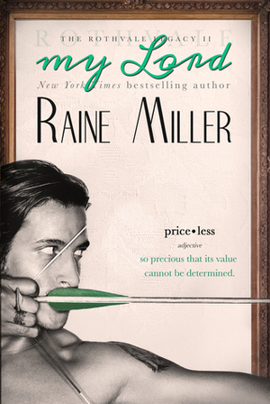 My Lord by Raine Miller